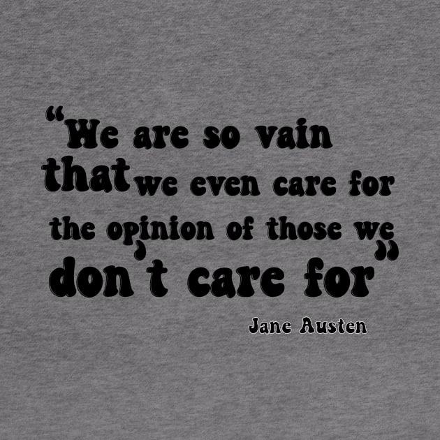 Jane Austen Retro Text Design Quote (Black) by The Lily and The Lark